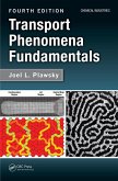 Transport Phenomena Fundamentals (eBook, ePUB) Transport Phenomena Fundamentals (eBook, ePUB)