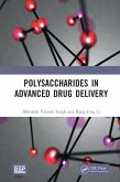 Polysaccharides in Advanced Drug Delivery (eBook, PDF)