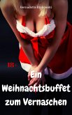 Ein Weihnachtsbuffet zum Vernaschen (eBook, ePUB)