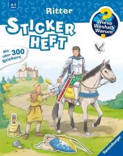 Wieso? Weshalb? Warum? Stickerheft: Ritter - Richter, Stefan