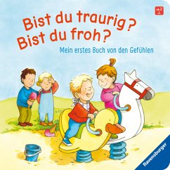 Bist du traurig? Bist du froh? - Grimm, Sandra