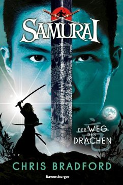 Der Weg des Drachen / Samurai Bd.3 - Bradford, Chris