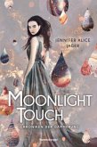 Moonlight Touch / Chroniken der Dämmerung Bd.1
