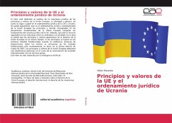 Principios y valores de la UE y el ordenamiento jurídico de Ucrania - Muraviov, Viktor