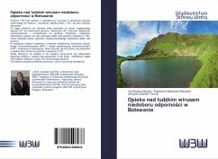 Opieka nad ludzkim wirusem niedoboru odporno¿ci w Botswanie - Muyaya, Ley Muyaya;Manwana Musanda, Esperance;Lukenze Tamuzi, Jacques