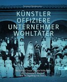 Künstler, Offiziere, Unternehmer, Wohltäter