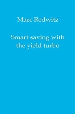 Smart saving with the yield turbo - Redwitz, Marc