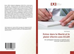 Entrer dans la liberté et le plaisir d'écrire avec ECLER - Ferrand, Noël