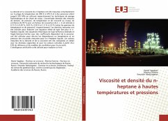 Viscosité et densité du n-heptane à hautes températures et pressions - Sagdeev, Damir;Fomina, Marina;Abdulagatov, Ilmutdin