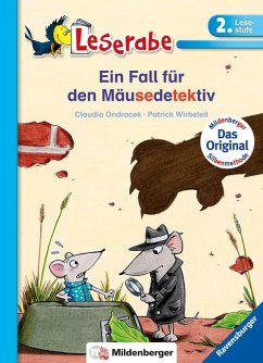 Leserabe mit Mildenberger Silbenmethode: Ein Fall für den Mäusedetektiv - Ondracek, Claudia