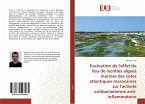 Evaluation de l'effet du lieu de recoltes algues marines des cotes atlantiques marocaines sur l'activite antibacterienne anti-inflammatoire