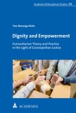 Dignity and Empowerment Dignity and Empowerment