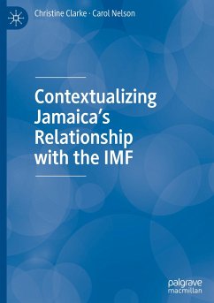 Contextualizing Jamaica¿s Relationship with the IMF - Clarke, Christine;Nelson, Carol