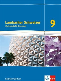 Lambacher Schweizer Mathematik 9 - G8. Ausgabe Nordrhein-Westfalen. Schulbuch Klasse 9