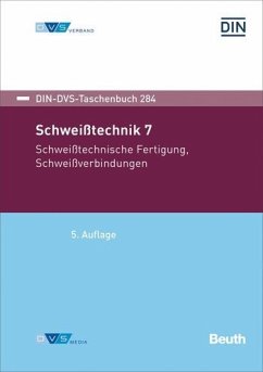 DIN/DVS-Taschenbuch 284 - Deutsches Institut für Normung e.V.;Deutscher Verband für Schweißen und verwandte Verfahren e.V.