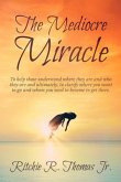 The Mediocre Miracle (eBook, ePUB)