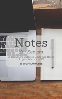 Notes For Seniors (eBook, ePUB) - La Counte, Scott