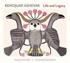 Kenojuav Ashevak Life and Legacy