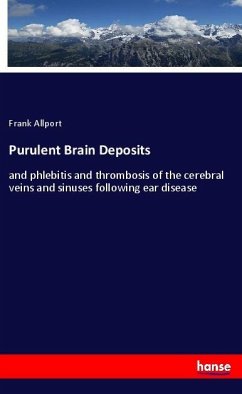 Purulent Brain Deposits - Allport, Frank