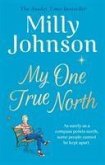 My One True North My One True North