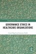 Governance Ethics in Healthcare... - Bild 1