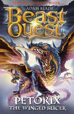 Beast Quest: Petorix the Winged Slicer - Blade, Adam