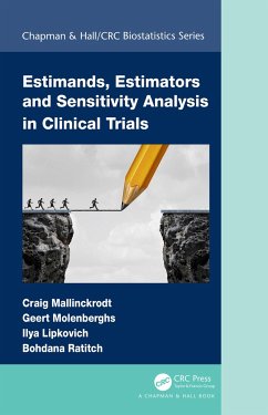 Estimands, Estimators and Sensitivity Analysis in Clinical Trials - Mallinckrodt, Craig; Molenberghs, Geert; Lipkovich, Ilya (Quintiles, Durham, North Carolina, USA)