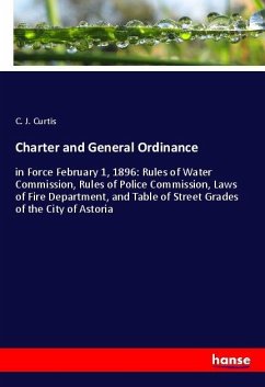 Charter and General Ordinance - Curtis, C. J.