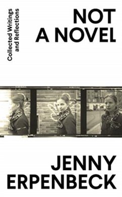 Not a Novel - Erpenbeck, Jenny (Y)
