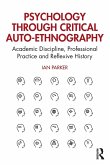 Psychology through Critical Auto-Ethnography Psychology through Critical Auto-Ethnography