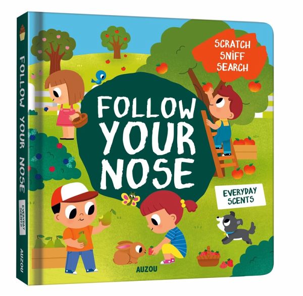Follow Your Nose, Everyday Scents (A Scratch-and-Sniff Book) Follow Your Nose, Everyday Scents (A Scratch-and-Sniff Book)