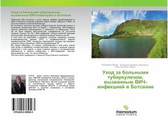 Uhod za bol'nymi tuberkulezom, wyzwannym VICh-infekciej w Botswane - Muqjq, Lej Muqjq; Manwana Musaanda, Jesperans; Lukenze Tamuzi, Zhak