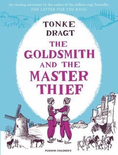The Goldsmith and the Master Thief - Dragt, Tonke (Author)