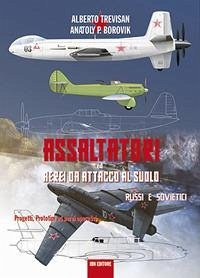Cover Assaltatori ed aerei da attacco al suolo russi e sovietici. Progetti, prototipi ed aerei operativi