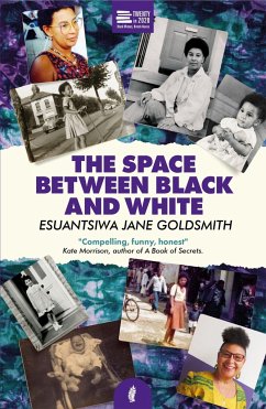 The Space Between Black and White - Goldsmith, Esuantsiwa Jane