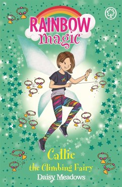 Rainbow Magic: Callie the Climbing Fairy - Meadows, Daisy