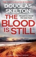 The Blood is Still - Skelton, Douglas