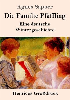 Die Familie Pfäffling (Großdruck) - Sapper, Agnes