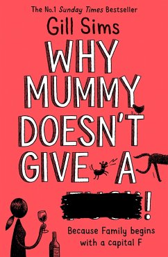 Why Mummy Doesn't Give a ****! - Sims, Gill