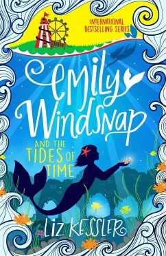Emily Windsnap and the Tides of Time - Kessler, Liz