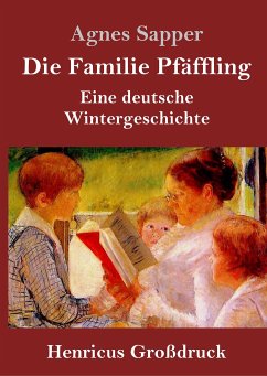Die Familie Pfäffling (Großdruck) - Sapper, Agnes