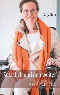 Setz dich und geh weiter (eBook, ePUB) - Buro, Katja
