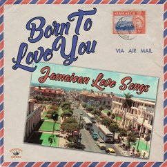 Cover Born To Love You (Jamaican Love Songs)