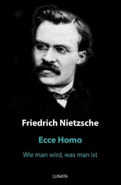 Ecce Homo - Nietzsche, Friedrich