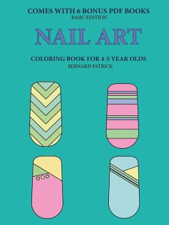 Coloring Book for 4-5 Year Olds (Nail Art) - Patrick, Bernard