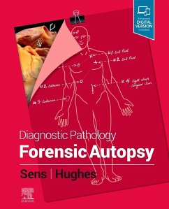 Diagnostic Pathology: Forensic Autopsy - Sens, Mary Ann;Hughes, Rhome