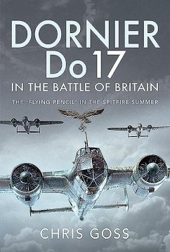 Dornier Do 17 in the Battle of Britain - Goss, Chris
