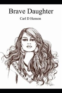 Brave Daughter - Henson, Carl