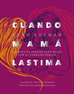 Cuando Mama Lastima - Guzman, Maria del Rayo