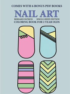 Coloring Book for 2 Year Olds (Nail Art) - Patrick, Bernard